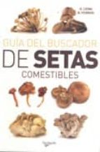 guia del buscador de setas comestibles-g. leoni-b. ferreri-9788431541187 guia del buscador de setas comestibles-g. leoni-b. ferreri-9788431541187