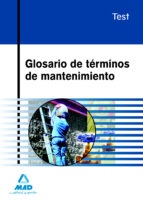 glosario de terminos de mantenimiento.test-9788467612387 glosario de terminos de mantenimiento.test-9788467612387