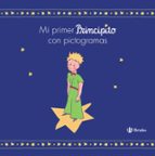 mi primer principito con pictogramas-antoine de saint-exupery-9788469663387