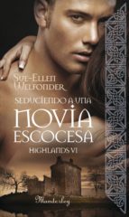 seduciendo a una novia escocesa (ebook)-sue-ellen wellfonder-9788483653487 seduciendo a una novia escocesa (ebook)-sue-ellen wellfonder-9788483653487