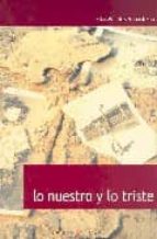 lo nuestro y lo triste-kiko mendez monasterio-9788483746387 lo nuestro y lo triste-kiko mendez monasterio-9788483746387