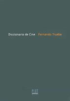 diccionario de cine-fernando trueba-9788486702687 diccionario de cine-fernando trueba-9788486702687
