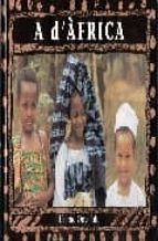A d africa 978-8489970687 EPUB PDF por Ifeoma onyefulu