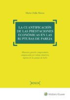 la cuantificación de las prestaciones económicas en las rupturas de pareja-marta ordas alonso-9788490902387 la cuantificación de las prestaciones económicas en las rupturas de pareja-marta ordas alonso-9788490902387