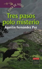 tres pasos polo misterio (ebook)-agustin fernandez paz-9788491210887 tres pasos polo misterio (ebook)-agustin fernandez paz-9788491210887