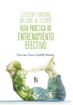 ejercicio funcional aplicado al deporte-francisco javier castillo montes-9788491492887 ejercicio funcional aplicado al deporte-francisco javier castillo montes-9788491492887