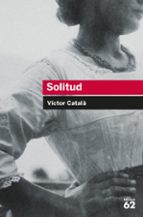solitud-victor catala-toni sala-9788492672387 solitud-victor catala-toni sala-9788492672387