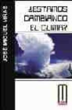 ¿estamos cambiando el clima?-jose miguel viñas-9788495495587 ¿estamos cambiando el clima?-jose miguel viñas-9788495495587