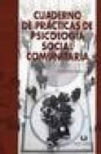 cuaderno de practicas de psicologia social comunitaria-itziar fernandez sedano-9788496808287 cuaderno de practicas de psicologia social comunitaria-itziar fernandez sedano-9788496808287