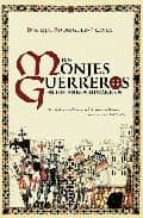 los monjes guerreros en los reinos hispanicos: las ordenes milita res en la peninsula iberica durante la edad media-enrique rodriguez-picavea-9788497347587 los monjes guerreros en los reinos hispanicos: las ordenes milita res en la peninsula iberica durante la edad media-enrique rodriguez-picavea-9788497347587