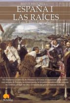 españa i, las raices (breve historia de...)-luis enrique iñigo fernandez-9788497639187 españa i, las raices (breve historia de...)-luis enrique iñigo fernandez-9788497639187