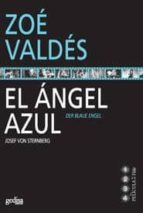 el angel azul-zoe valdes-9788497841887 el angel azul-zoe valdes-9788497841887