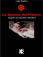 la gemma del piacere (ebook)-9788899481087 la gemma del piacere (ebook)-9788899481087