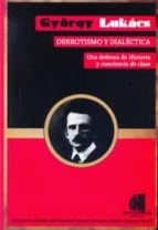 derrotismo y dialectica: una defensa de historia conciencia de clase-györgy lukacs-9789871505487 derrotismo y dialectica: una defensa de historia conciencia de clase-györgy lukacs-9789871505487