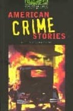 AMERICAN CRIME STORIES: 2500 HEADWORDS (STAGE 6)