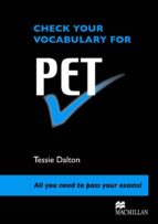 check your vocabulary for pet-9780230033597 check your vocabulary for pet-9780230033597