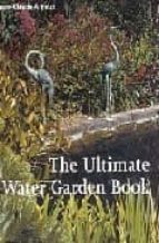 The ultimate water garden book FB2 iBook EPUB por Jean-claude arnoux
