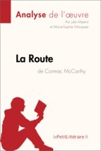 la route de cormac mccarthy (analyse de l'oeuvre) (ebook)- lepetitlittéraire.fr-9782806294197 la route de cormac mccarthy (analyse de l'oeuvre) (ebook)- lepetitlittéraire.fr-9782806294197