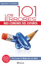 los 101 errores más comunes del español (ebook)-sandro cohen-9786070718397 los 101 errores más comunes del español (ebook)-sandro cohen-9786070718397