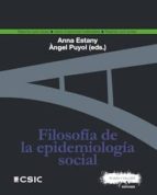 filosofía de la epidemiología social (ebook)-angel puyol gonzález-9788400101497 filosofía de la epidemiología social (ebook)-angel puyol gonzález-9788400101497