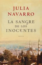 la sangre de los inocentes (ebook)-julia navarro-9788401337697 la sangre de los inocentes (ebook)-julia navarro-9788401337697