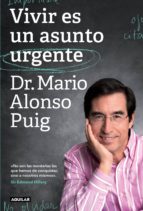 vivir es un asunto urgente (ebook)-mario alonso puig-9788403005297 vivir es un asunto urgente (ebook)-mario alonso puig-9788403005297