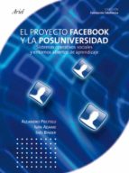 el proyecto facebook y la posuniversidad-alejandro piscitelli-i. adaime-9788408095897 el proyecto facebook y la posuniversidad-alejandro piscitelli-i. adaime-9788408095897