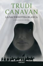 la sacerdotisa blanca (la era de los cinco dioses 1) (ebook)-trudi canavan-9788415831297 la sacerdotisa blanca (la era de los cinco dioses 1) (ebook)-trudi canavan-9788415831297