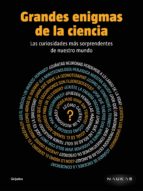grandes enigmas de la ciencia (ebook)-9788415989097 grandes enigmas de la ciencia (ebook)-9788415989097