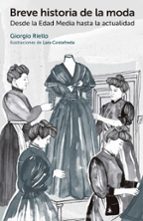 breve historia de la moda (ebook)-giorgio riello-9788425228797 breve historia de la moda (ebook)-giorgio riello-9788425228797