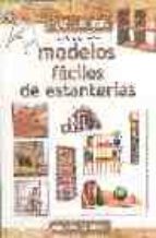 modelos faciles de estanterias (hagalo usted mismo)-j. vilargunter muñoz-9788431530297 modelos faciles de estanterias (hagalo usted mismo)-j. vilargunter muñoz-9788431530297