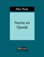 noche en opwijk (ebook)-alan pauls-9788433927897 noche en opwijk (ebook)-alan pauls-9788433927897