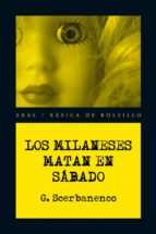 los milaneses matan en sábado (ebook)-giorgio scerbanenco-9788446035497 los milaneses matan en sábado (ebook)-giorgio scerbanenco-9788446035497
