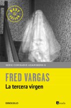 la tercera virgen (comisario adamsberg 6)-fred vargas-9788466331197 la tercera virgen (comisario adamsberg 6)-fred vargas-9788466331197