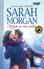siempre en mis sueños-sarah morgan-9788468787497 siempre en mis sueños-sarah morgan-9788468787497