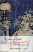 el cuento del grial y sus continuaciones-9788478445097 el cuento del grial y sus continuaciones-9788478445097