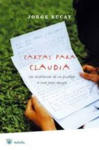 cartas para claudia-jorge bucay-9788479012397 cartas para claudia-jorge bucay-9788479012397