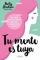 tu mente es tuya-kristin loberg-kelly brogan-9788479539597 tu mente es tuya-kristin loberg-kelly brogan-9788479539597