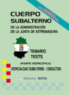 SUBALTERNO-CONDUCTOR PARTE ESPECÍFICA (TEMARIO-TESTS)