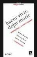 hacer vivir, dejar morir: biopolitica y capitalismo-9788483194997 hacer vivir, dejar morir: biopolitica y capitalismo-9788483194997