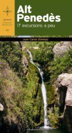 alt penedes 17 excursions a peu-juan carlos borrego pérez-9788490340097 alt penedes 17 excursions a peu-juan carlos borrego pérez-9788490340097