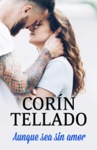aunque sea sin amor (ebook)-corín tellado-9788491626497 aunque sea sin amor (ebook)-corín tellado-9788491626497