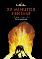 22 minutos: tibicenas-9788494222597 22 minutos: tibicenas-9788494222597