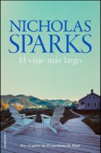 el viaje mas largo-nicholas sparks-9788499186597 el viaje mas largo-nicholas sparks-9788499186597