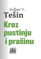 kroz pustinju i prašinu (ebook)-srđan v. tešin-9788665315097 kroz pustinju i prašinu (ebook)-srđan v. tešin-9788665315097