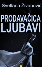 prodavacica ljubavi (ebook)-svetlana zivanovic-9788685831997 prodavacica ljubavi (ebook)-svetlana zivanovic-9788685831997