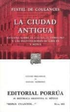 la ciudad antigua: estudio sobre el culto, el derecho y las insti tuciones de grecia y roma (15ª ed.)-fustel de coulanges-9789700774497 la ciudad antigua: estudio sobre el culto, el derecho y las insti tuciones de grecia y roma (15ª ed.)-fustel de coulanges-9789700774497