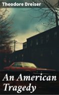 Descarga gratuita de libros torrent. AN AMERICAN TRAGEDY  (edición en inglés) MOBI