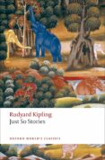 just so stories for little children (oxford world s classics)-rudyard kipling-9780199538607 just so stories for little children (oxford world s classics)-rudyard kipling-9780199538607