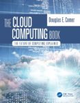 THE CLOUD COMPUTING BOOK : THE FUTURE OF COMPUTING EXPLAINED-12569974-otro-formato